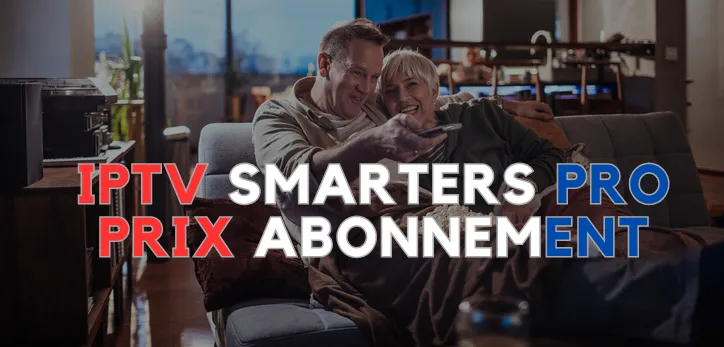 iptv smarters pro prix