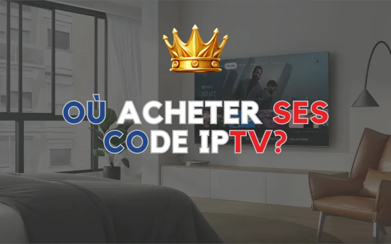 où acheter ses code iptv