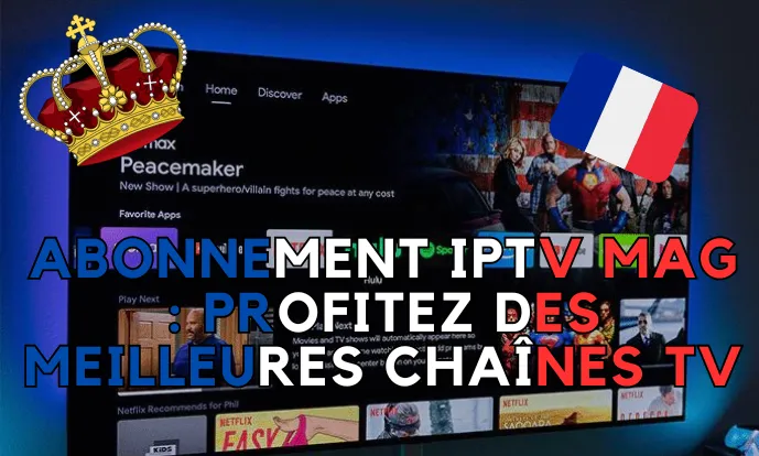 Abonnement IPTV MAG .webp