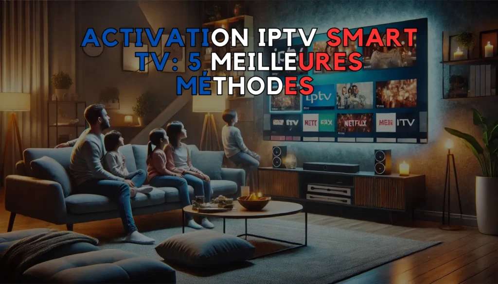 Activation IPTV Smart TV