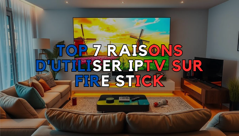 IPTV sur Fire Stick