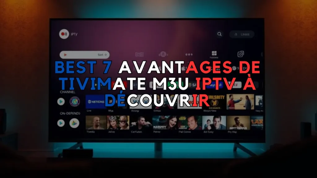 Tivimate M3U IPTV